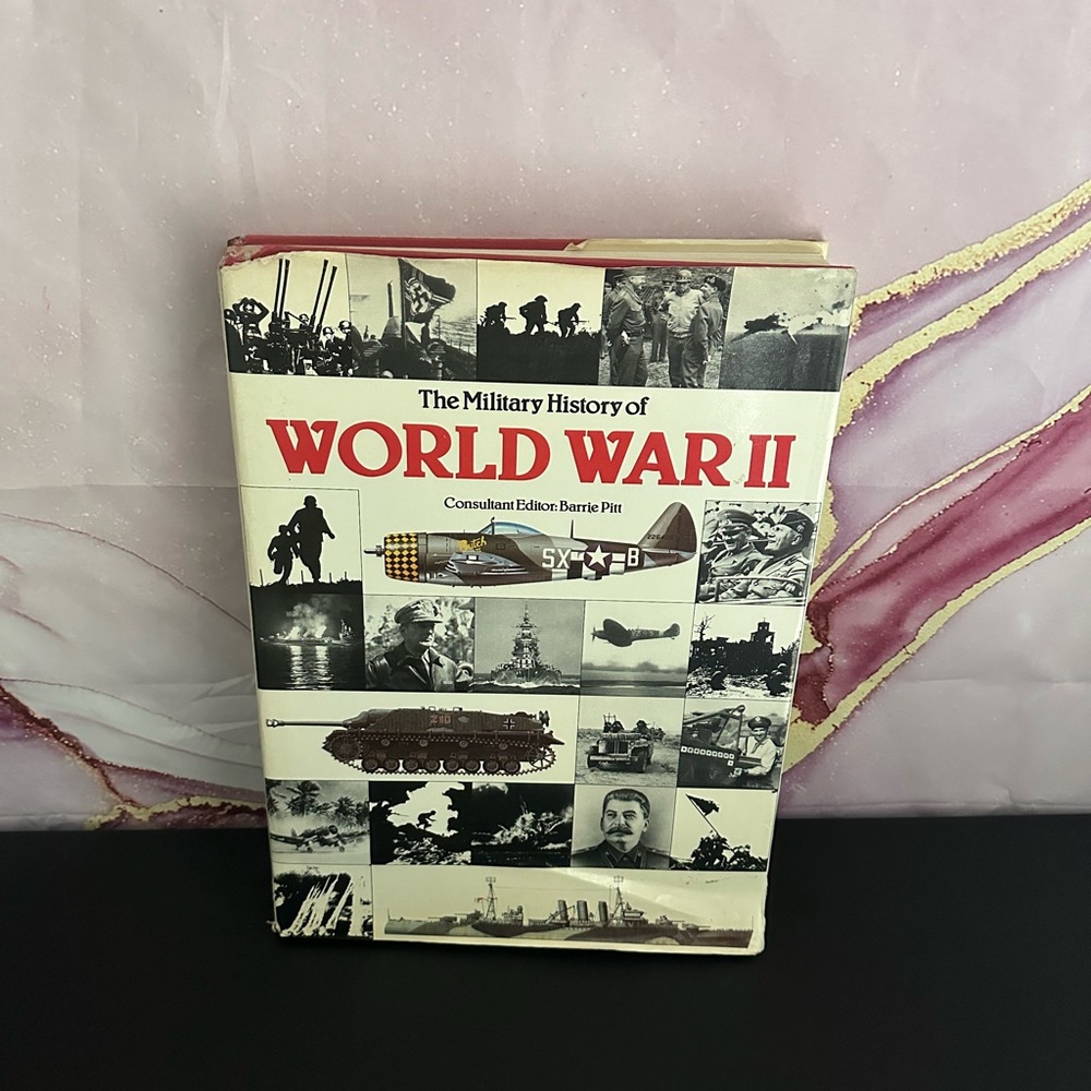 The Military History Of World War 2 Hardcover Book - 1986 Copyright